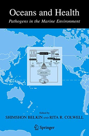 Oceans and Health:: Pathogens in the Marine Environment by Shimshon Belkin 9781441920126