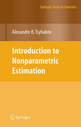 Introduction to Nonparametric Estimation by Alexandre B. Tsybakov 9781441927095