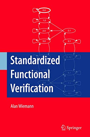Standardized Functional Verification by Alan Wiemann 9781441944078