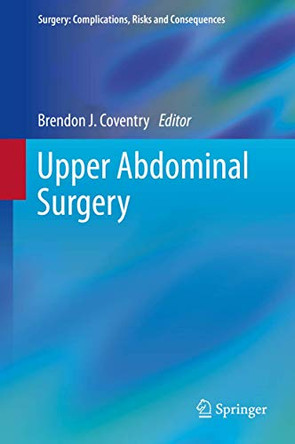 Upper Abdominal Surgery by Brendon J. Coventry 9781447154358