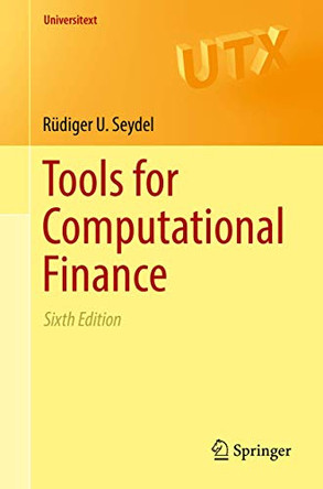 Tools for Computational Finance by Rudiger U. Seydel 9781447173373