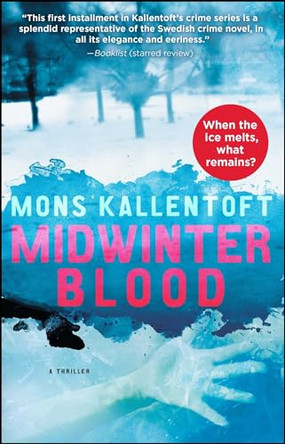 Midwinter Blood by Mons Kallentoft 9781451642520