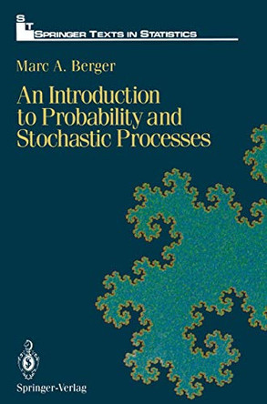 An Introduction to Probability and Stochastic Processes by Marc A. Berger 9781461276432