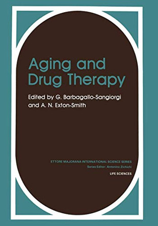 Aging and Drug Therapy by G. Barbagallo-Sangiorgi 9781461297215