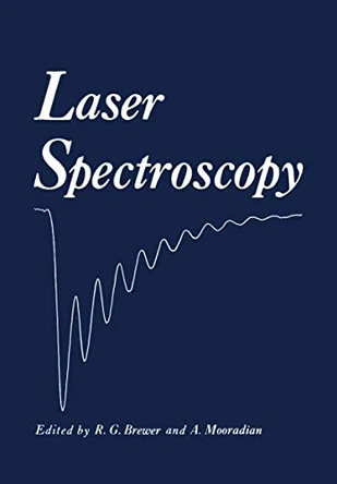 Laser Spectroscopy by Richard Brewer 9781461345190