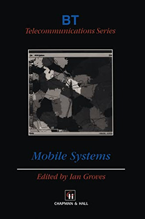 Mobile Systems by Ian Stanley Groves 9781461379294