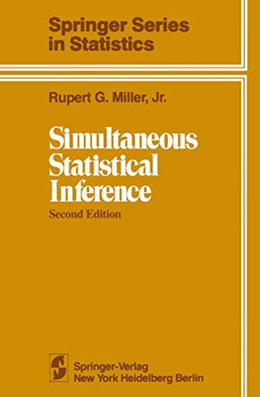 Simultaneous Statistical Inference by Rupert G. Miller, Jr. 9781461381242
