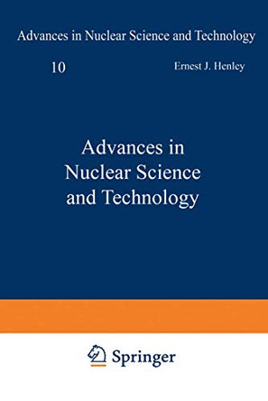 Advances in Nuclear Science and Technology by E. J. Henley 9781461399155