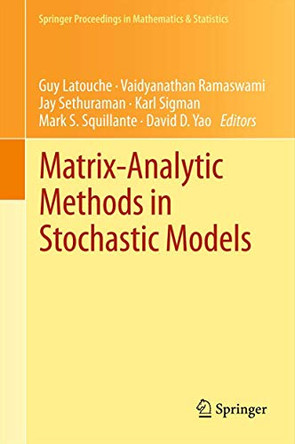 Matrix-Analytic Methods in Stochastic Models by Guy Latouche 9781461449089