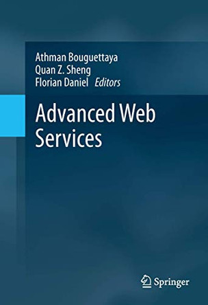 Advanced Web Services by Athman Bouguettaya 9781461475347
