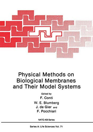 Physical Methods on Biological Membranes and Their Model Systems by Flavio Conti 9781468475401