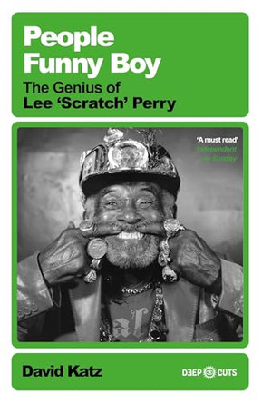 People Funny Boy: The Genius of Lee 'Scratch' Perry by David Katz 9781474622547
