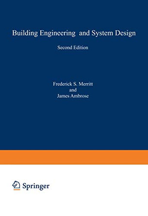 Building Engineering and Systems Design by Frederick S. Merritt 9781475703061