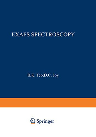 EXAFS Spectroscopy: Techniques and Applications by B. Kevin Teo 9781475712407