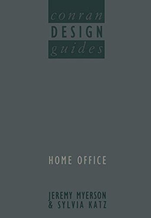 Conran Design guides Home Office by T. Conran 9781475712438
