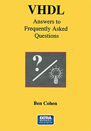 VHDL Answers to Frequently Asked Questions by Ben Cohen 9781475726268