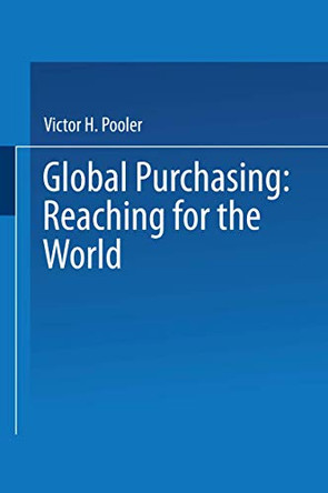 Global Purchasing: Reaching for the World by Victor H. Pooler 9781475753370