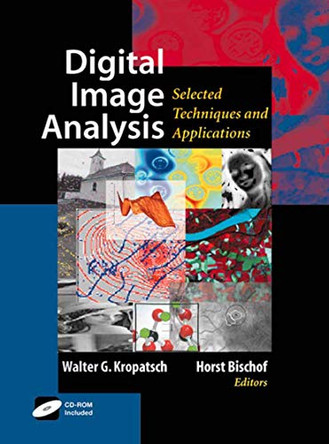 Digital Image Analysis: Selected Techniques and Applications by Walter G. Kropatsch 9781475775174