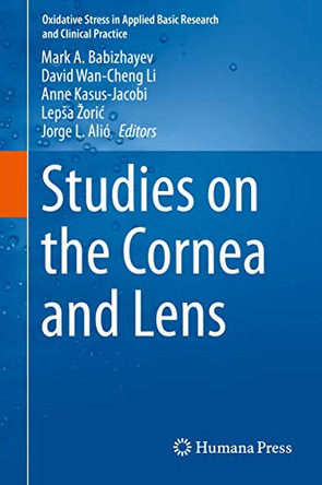 Studies on the Cornea and Lens by Mark A. Babizhayev 9781493919345