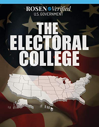 The Electoral College by Carol Hand 9781499468588