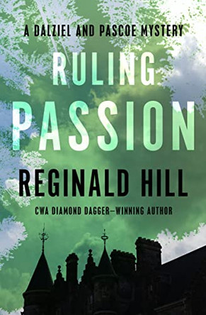 Ruling Passion by Reginald Hill 9781504078665