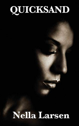 Quicksand by Nella Larsen 9781515432425