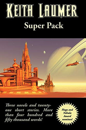Keith Laumer Super Pack by Keith Laumer 9781515445104