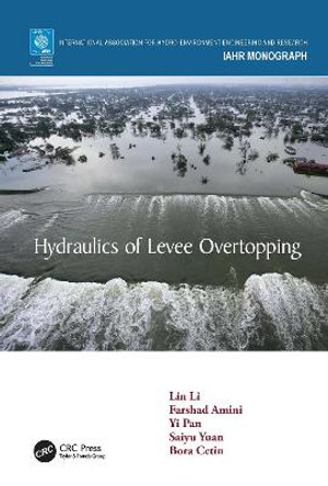 Hydraulics of Levee Overtopping by Lin Li