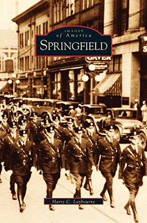 Springfield by Harry C Laybourne 9781531628055