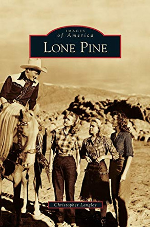 Lone Pine by Christopher Langley 9781531629359