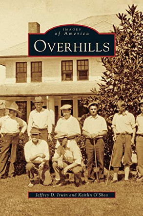 Overhills by Jeffrey D Irwin 9781531634353