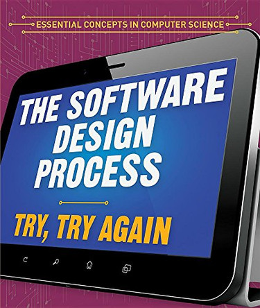 The Software Design Process: Try, Try Again by Barbara M Linde 9781538331743