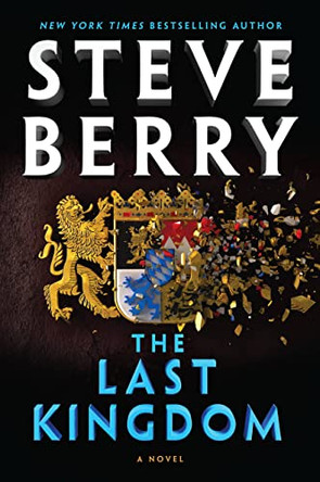 The Last Kingdom by Steve Berry 9781538720998