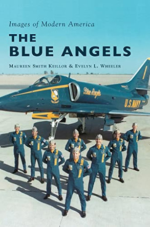 The Blue Angels by Maureen Smith Keillor 9781540214089