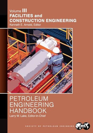 Petroleum Engineering Handbook 9781555631161