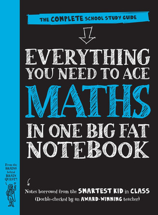 Everything You Need to Ace Maths in One Big Fat Notebook: The Complete School Study Guide by Workman Publishing