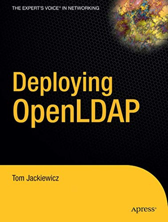 Deploying OpenLDAP by Tom Jackiewicz 9781590594131