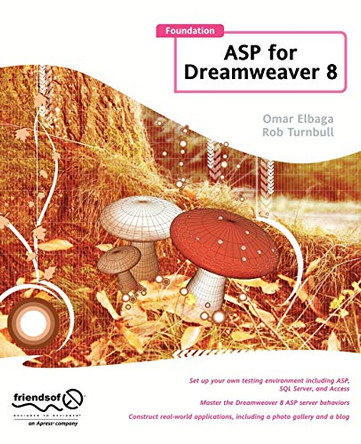 Foundation ASP for Dreamweaver 8 by Rob Turnbull 9781590595688