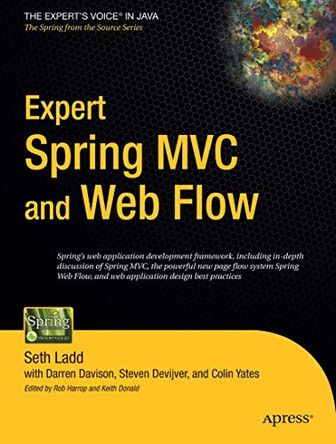 Expert Spring MVC and Web Flow by Seth Ladd 9781590595848