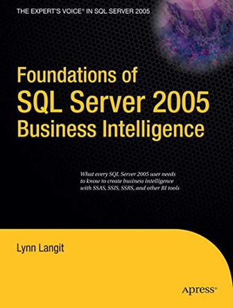 Foundations of SQL Server 2005 Business Intelligence by Lynn Langit 9781590598344