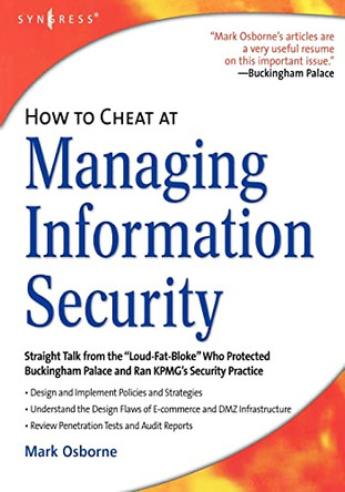 How to Cheat at Managing Information Security by Mark Osborne 9781597491105