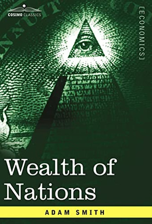 Wealth of Nations by Adam Smith 9781602069404
