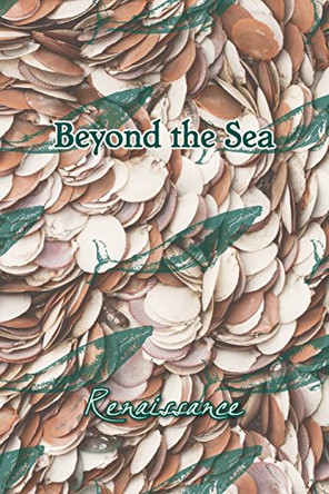 Beyond the Sea: Renaissance by Eber & Wein 9781608804252
