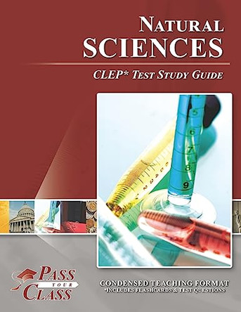 Natural Sciences CLEP Test Study Guide by Passyourclass 9781614336440