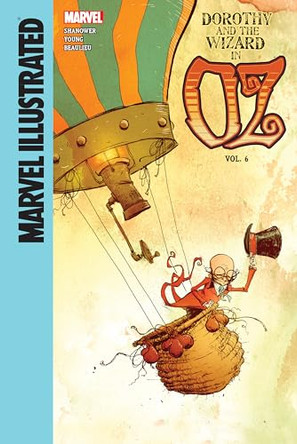 Dorothy and the Wizard in Oz: Vol. 6 by Eric Shanower 9781614793489