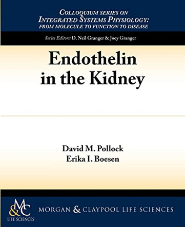 Endothelin in the Kidney by David Pollock 9781615042104