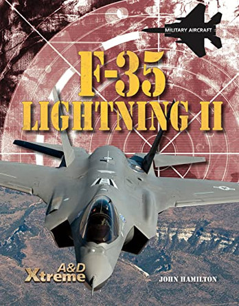 F-35 Lightning II by John Hamilton 9781617832697