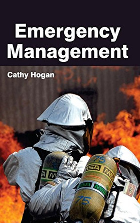 Emergency Management by Cathy Hogan 9781632381255