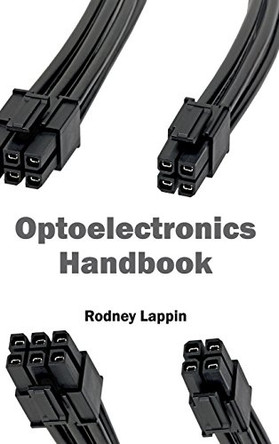 Optoelectronics Handbook by Rodney Lappin 9781632404046