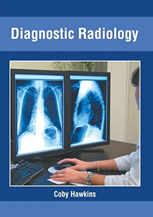 Diagnostic Radiology by Coby Hawkins 9781632426291